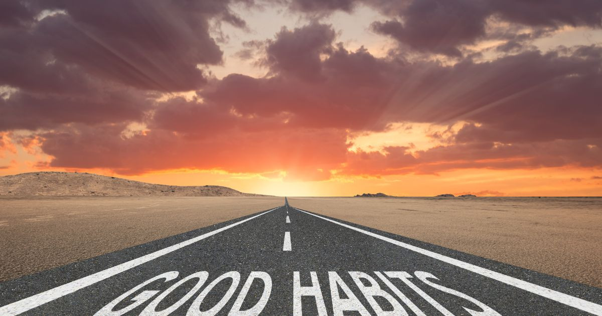 The Secret to Living Well: The Power of Good Choices and Solid Habits