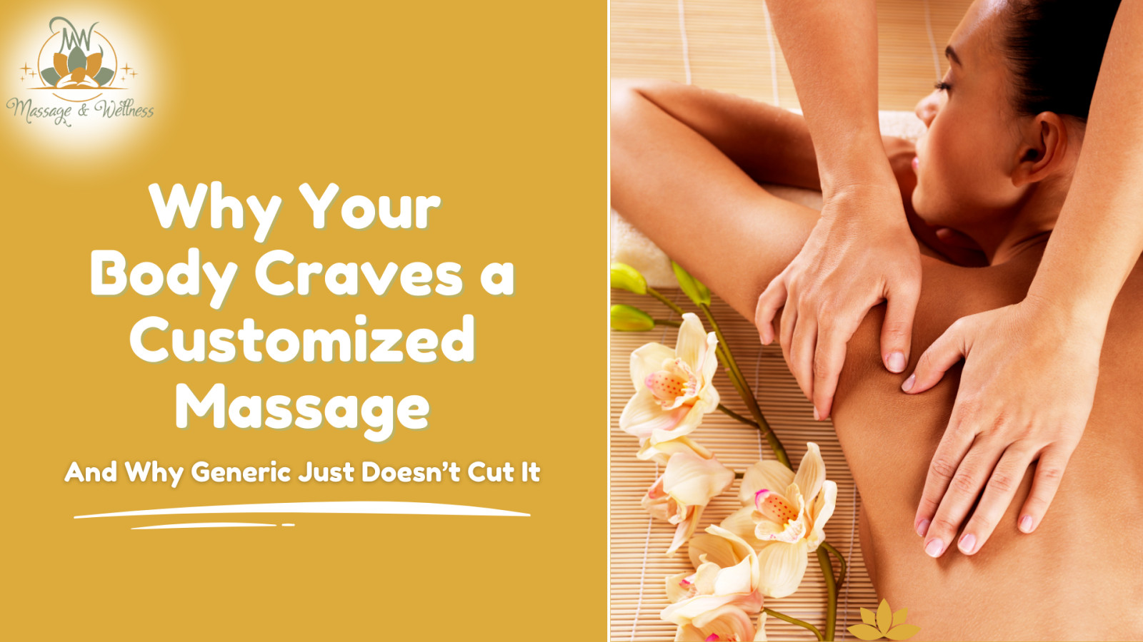 Why Your Body Craves Customized Massage (And Why Generic Just Doesn’t Cut It)