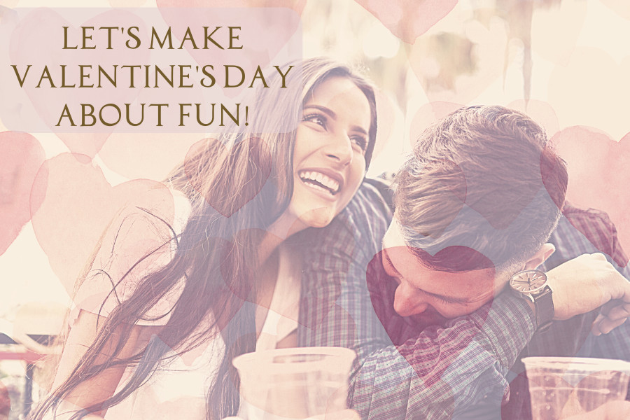 Let's Make Valentine's Day About Fun Instead of Pressure! 